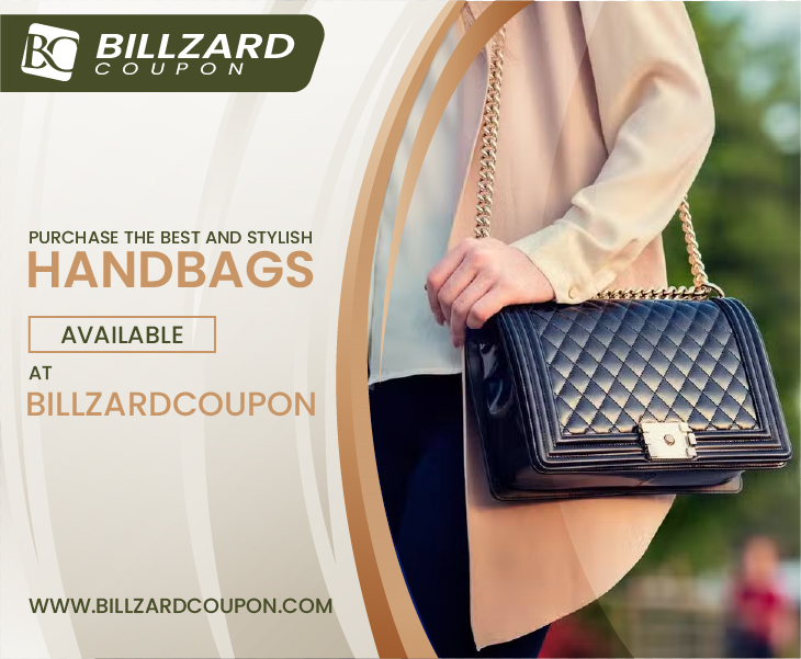 Purchase the best and stylish Handbags available at Billzardcoupon